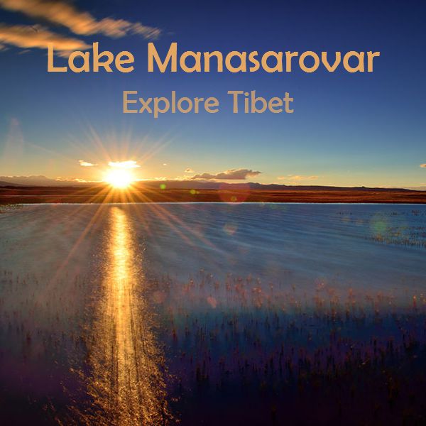 Lake Manasarovar - Tibet Attraction Lake Manasarovar - Tibet Attraction