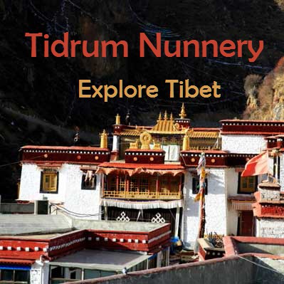 Tidrum Nunnery – Tibet Attraction Tidrum Nunnery – Tibet Attraction