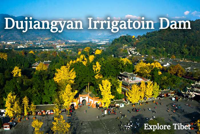Dujiangyan Irrigation System Tour - Explore Tibet